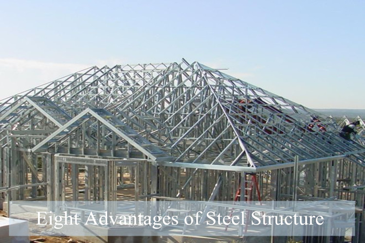 Eight Advantages of Steel Structure